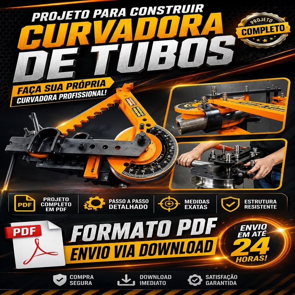 Projeto para Construir Curvadora de Tubos (PDF)